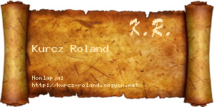 Kurcz Roland névjegykártya